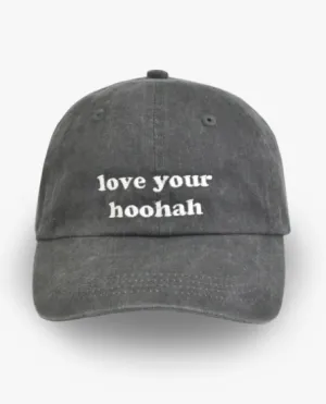 "Love Your HooHah" Baseball Hat